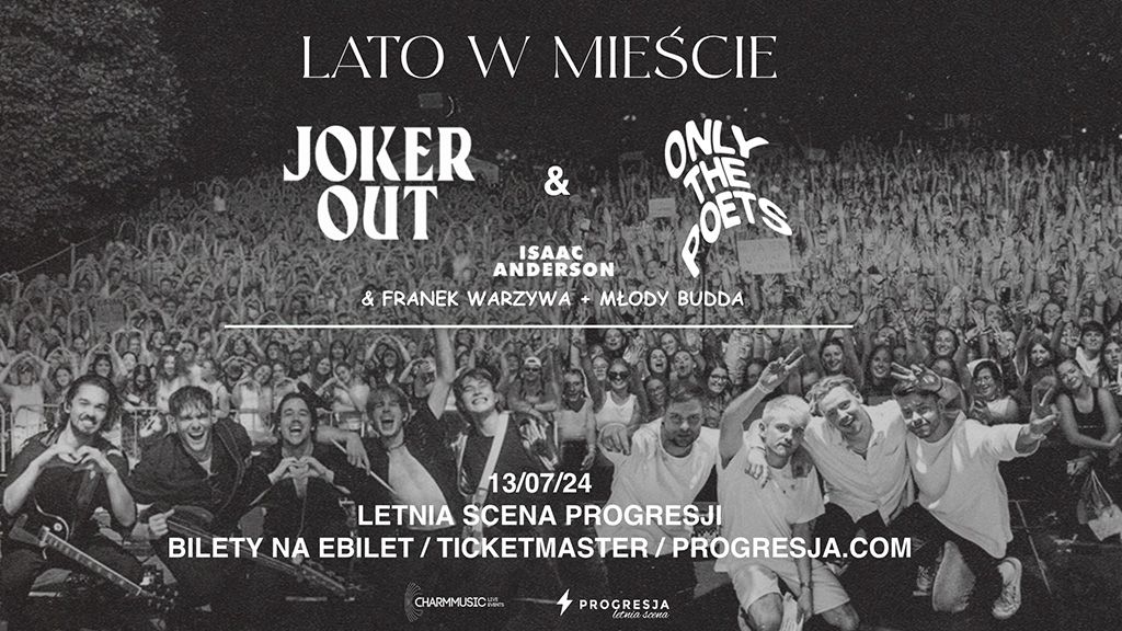 Joker Out + Only The Poets + Isaac Anderson + Franek Warzywa + Młody Budda